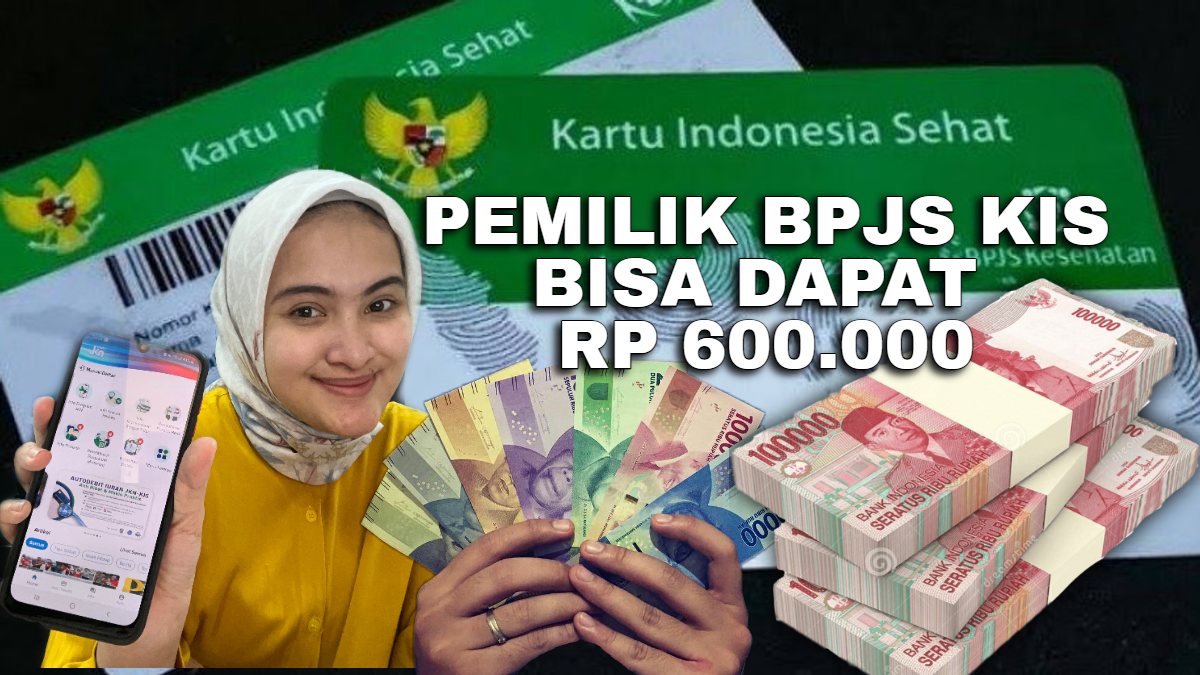 HORE, Agustus 2023 Pemilik BPJS KIS Dapat Uang Rp600.000, Ikuti Caranya Dibawah Ini! 