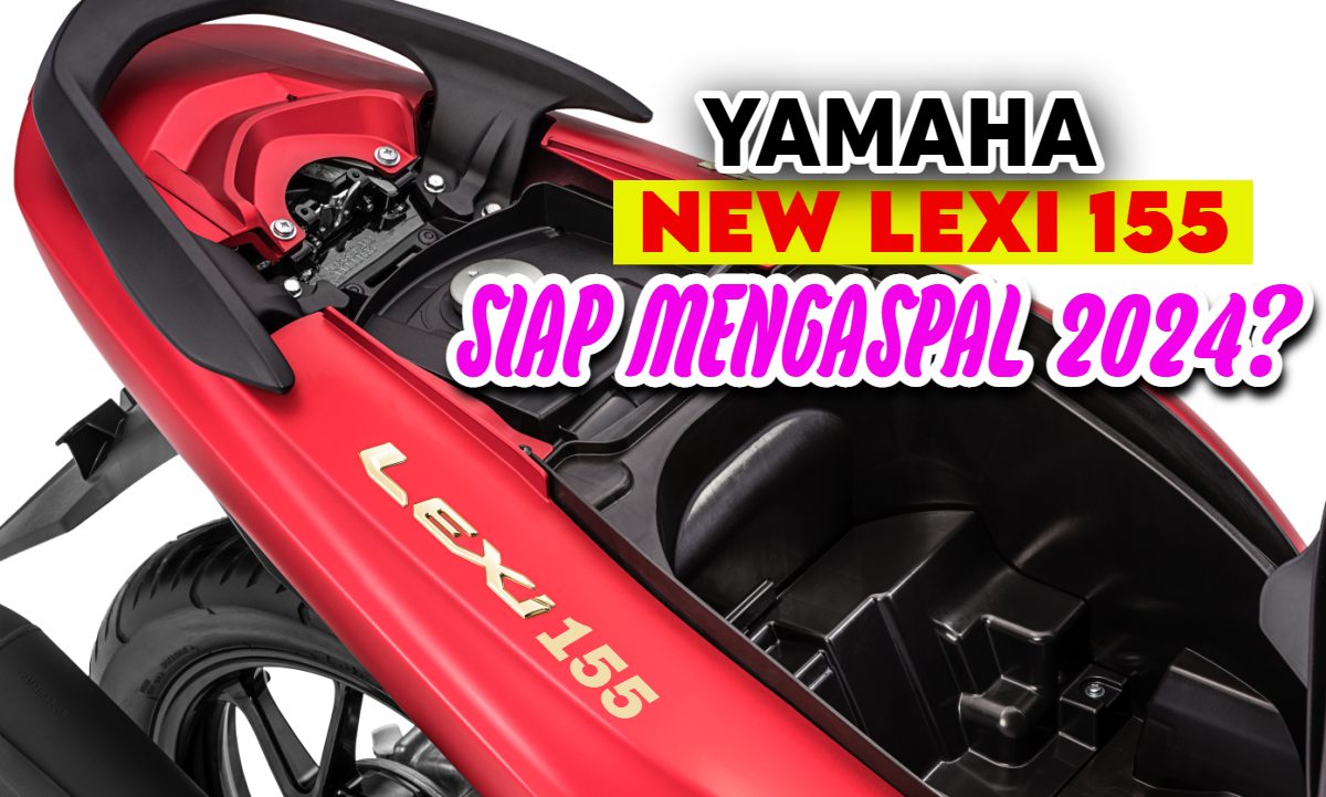 New Yamaha Lexi 2024 Bakal Naik Kelas? Siap Hadapi Honda Vario 160, Ini Dia Spesifikasi Lengkapnya