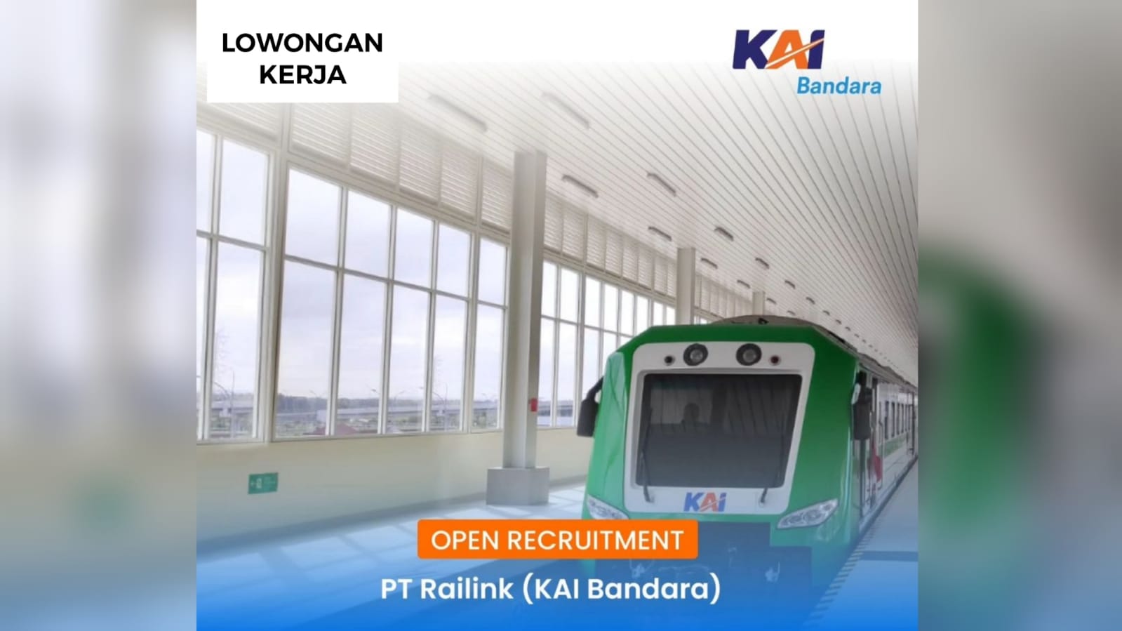Lowongan Kerja Terbaru PT RAILINK Jasa Transportasi Kereta Bandara 2 Posisi Jabatan