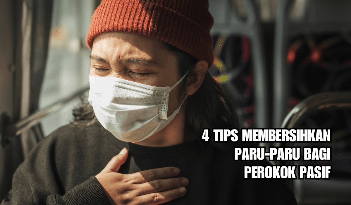 4 Tips Ampuh Membersihkan Paru-paru Perokok Pasif dengan Mudah, Pernapasan Kembali Segar dan Lancar!