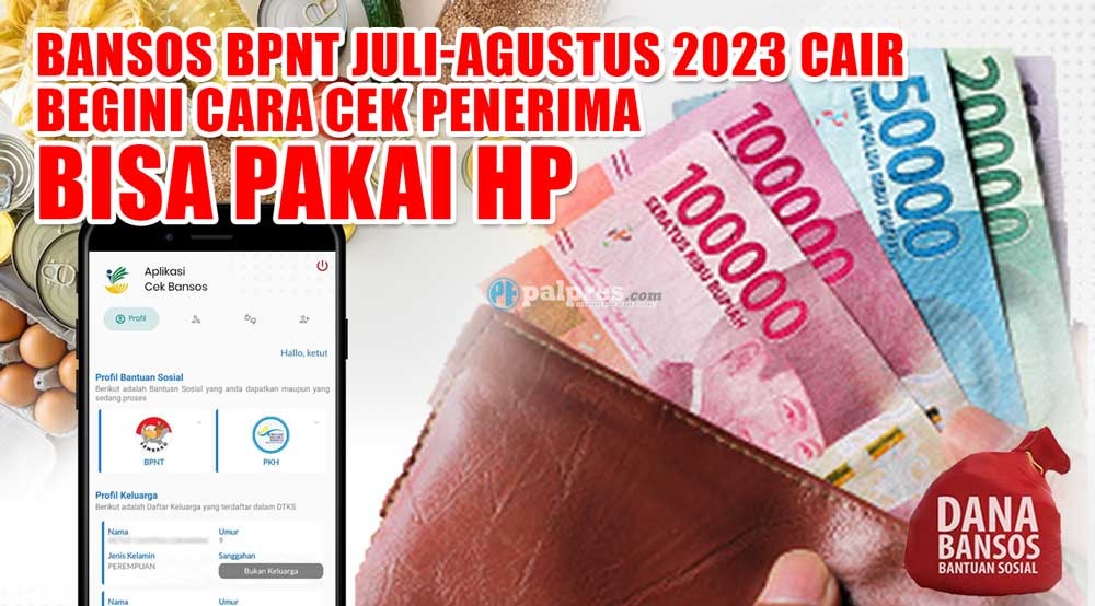 Bansos BPNT Juli-Agustus 2023 Cair, Begini Cara Cek Penerima di Link cekbansos.go.id, Bisa Pakai HP