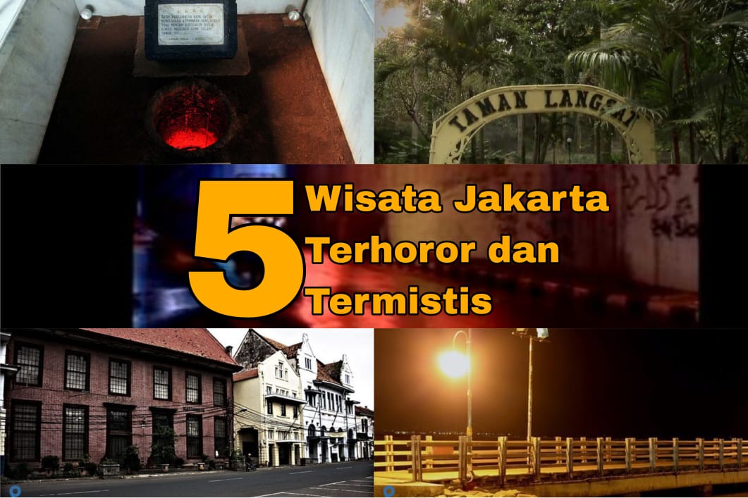5 Wisata Horor dan Mistis di Jakarta Simpan Cerita Seram, Minat?