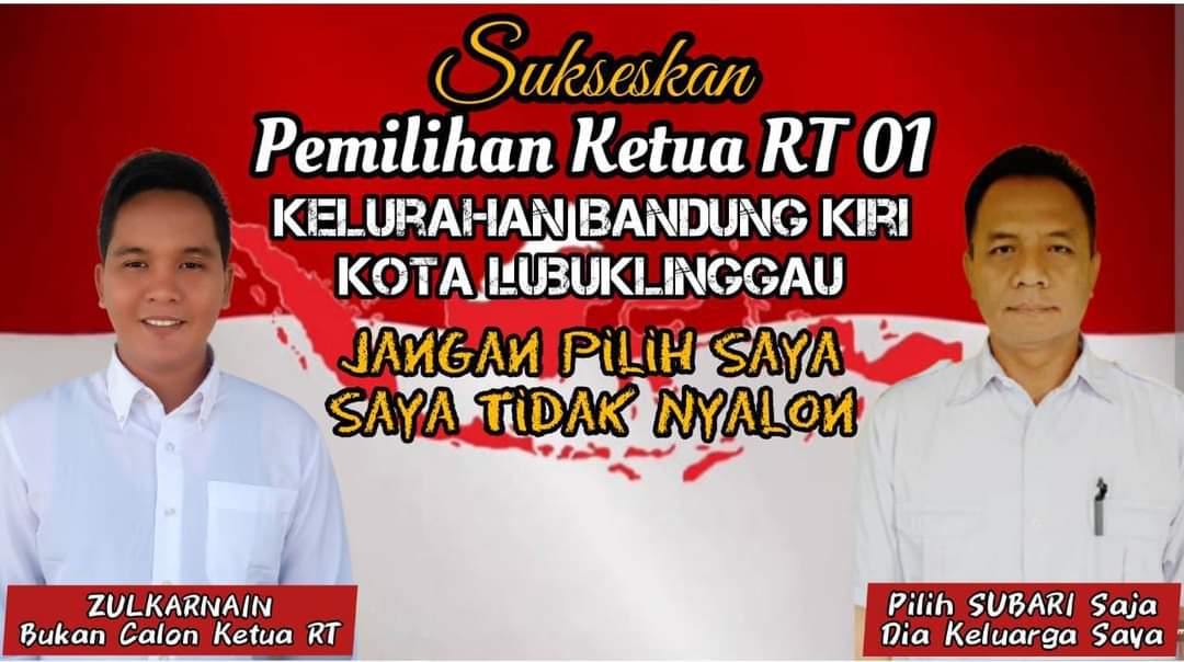 Cara Unik Nan Menggelitik Warga Lubuklinggau Supaya Saudaranya Terpilih Jadi Ketua RT, Yuk Dilihat