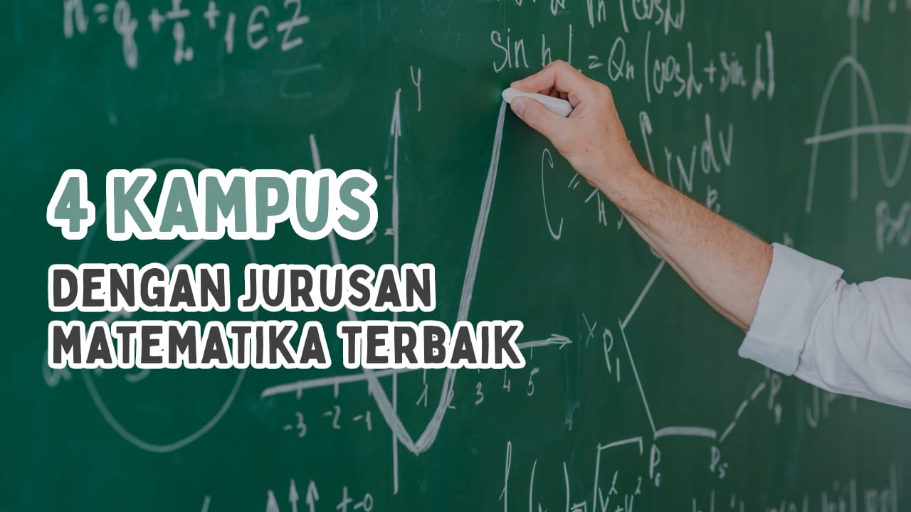 3 PTN dengan Jurusan Matematika Terbaik versi QS WUR 2023, Coba Tebak Kampus Mana?