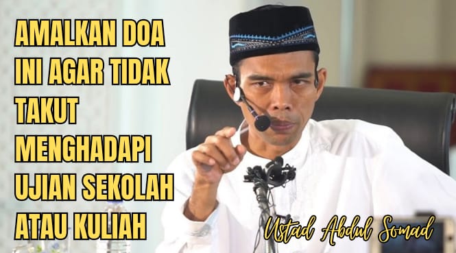 Ustad Abdul Somad Bongkar Rahasia Agar Tidak Takut Menghadapi Ujian Sekolah Atau Kuliah, Mau Tau?