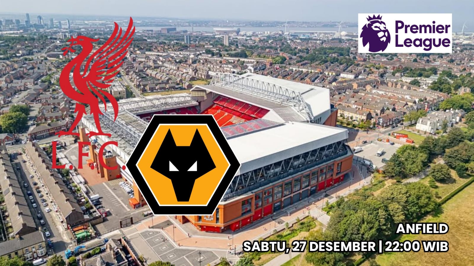 Prediksi dan Preview Lengkap Liverpool vs Wolves dan Susunan Pemain Kedua Tim