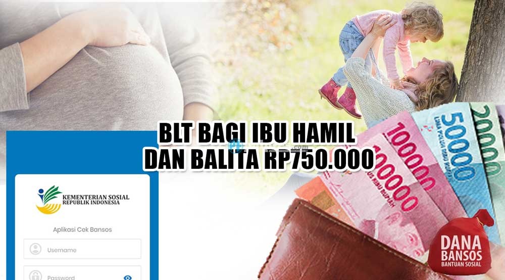 Ada BLT Bagi Ibu Hamil dan Balita Cair Juli Ini Rp750.000, Begini Cara Dapatnya!                  