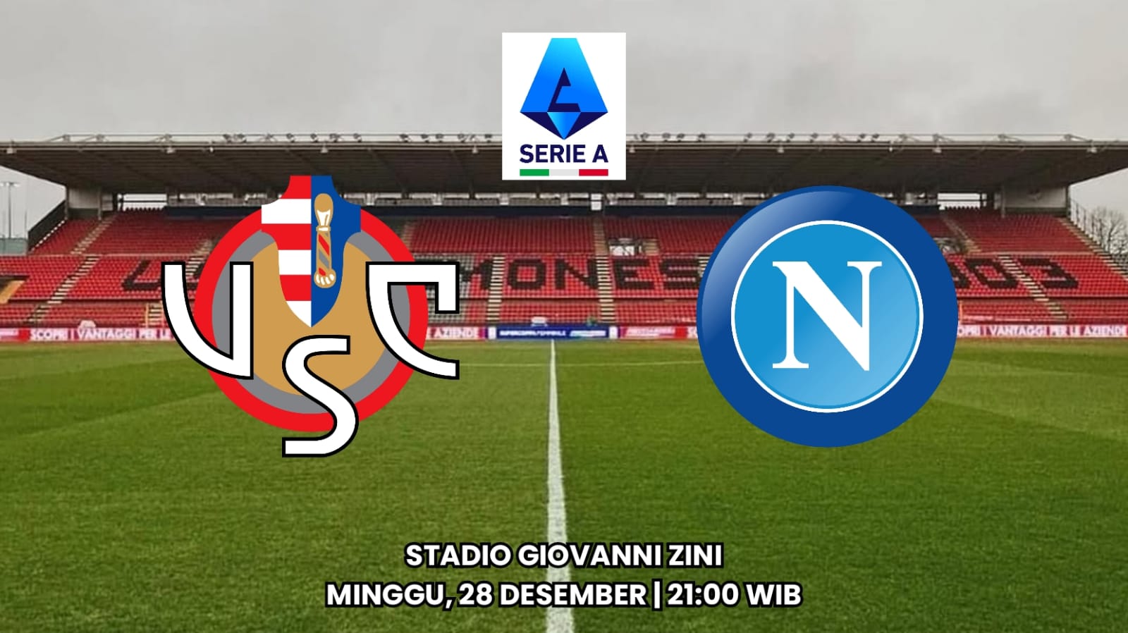 Cremonese vs Napoli Preview Lengkap, Prediksi dan Susunan Pemain Liga Serie A