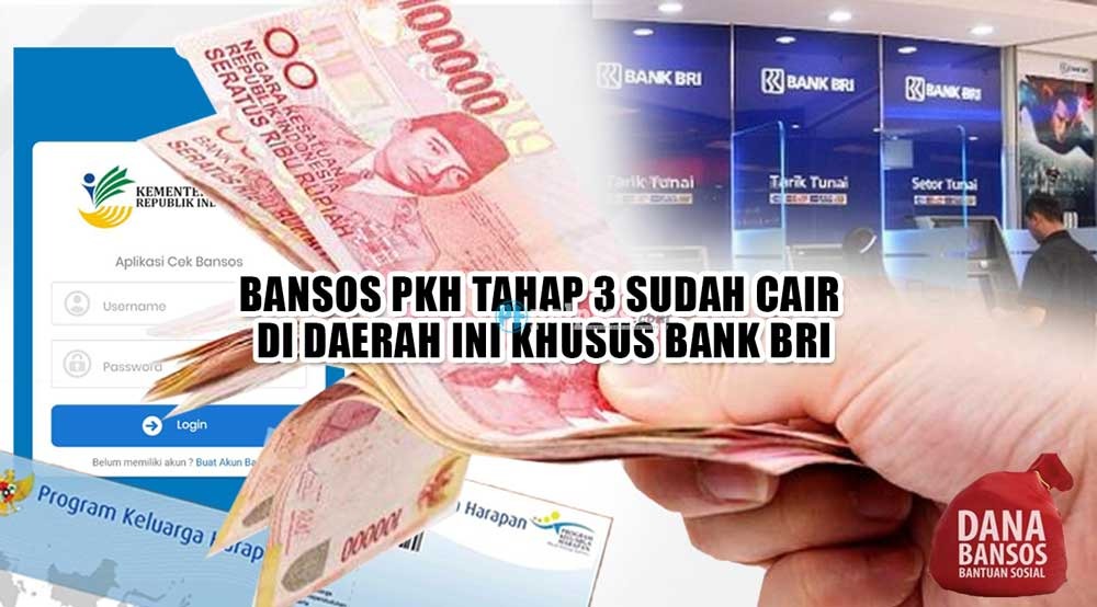 Bansos PKH Tahap 3 Sudah Cair di Daerah Ini Khusus Bank BRI, Lewat PT Pos Kapan? 