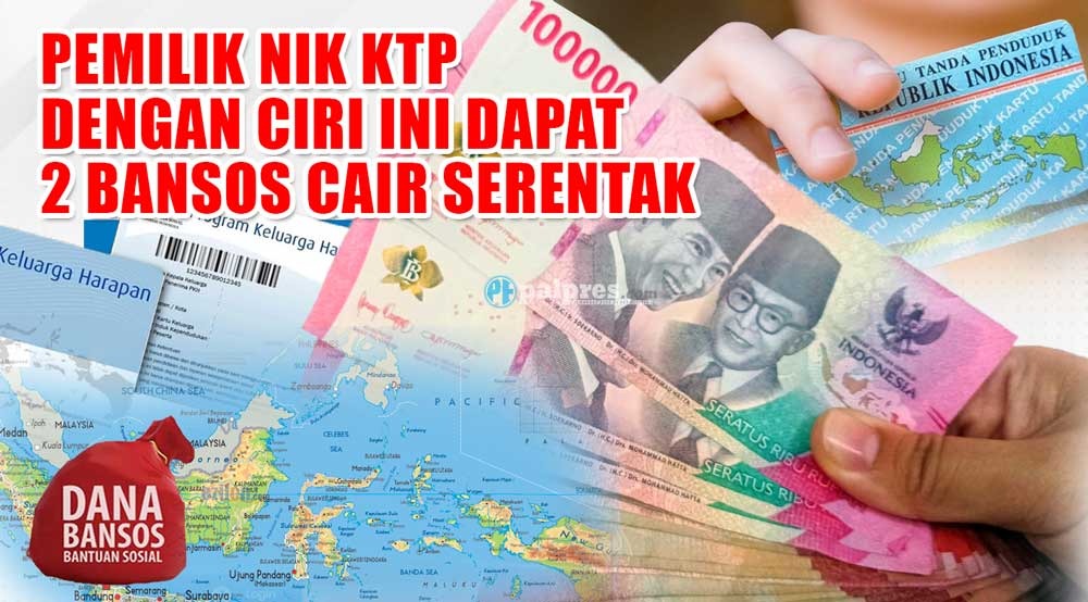 Pemilik NIK KTP Dengan Ciri Ini Dapat 2 Bansos Cair Serentak Bulan Ini, Begini Cara Ceknya 