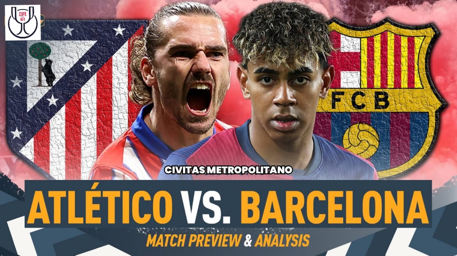 Prediksi Atletico Madrid vs Barcelona - Preview Leg Kedua Babak Semifinal Copa del Rey