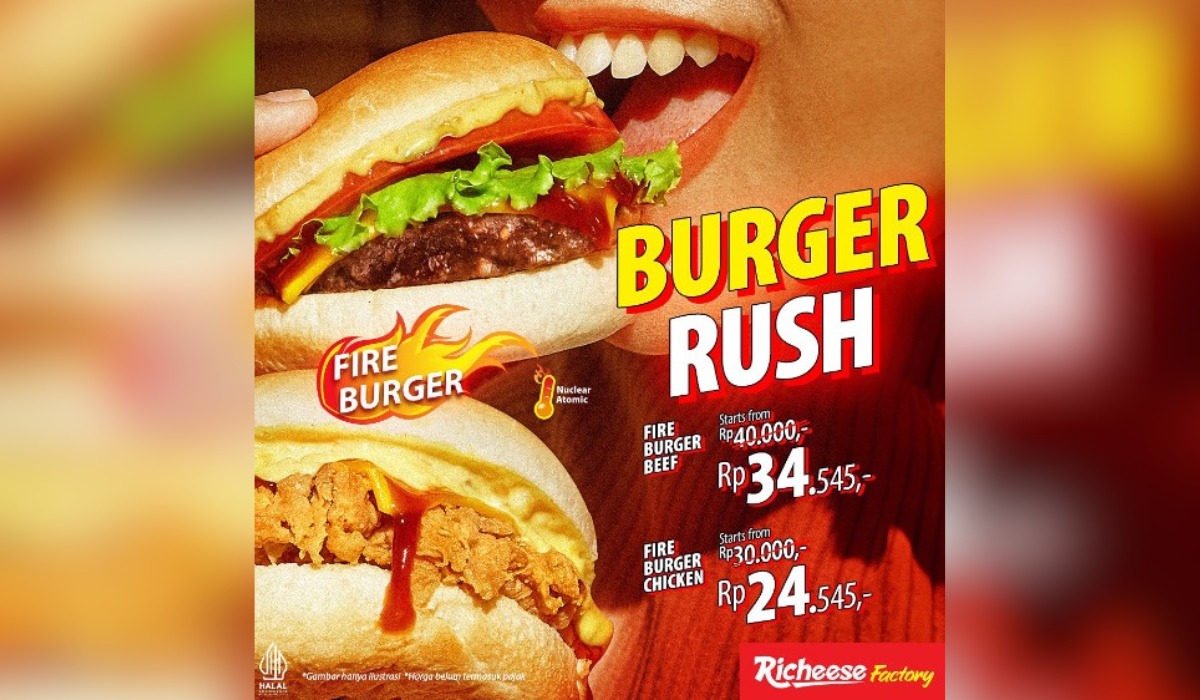 GERCEP! Promo Richeese Factory Nikmati Fire Burger Beef dari harga Rp 40.000 sekarang jadi mulai Rp 34.545,