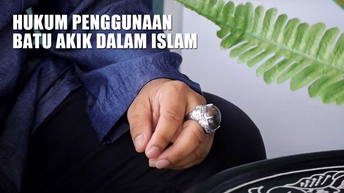 Konon Nabi Muhammad Pernah Memakai Batu Akik, Apa Hukum Penggunaannya dalam Islam?