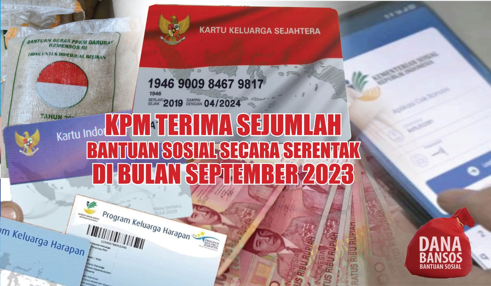 KPM Terima Sejumlah Bantuan Sosial Secara Serentak di Bulan September 2023, Mulai PKH, PIP, Hingga Beras 10 Kg