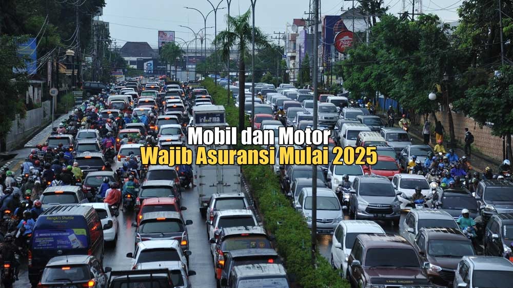 Mobil dan Motor Wajib Asuransi Mulai 2025, Segini Iuran yang Harus Dibayar Jika jadi Diterapkan