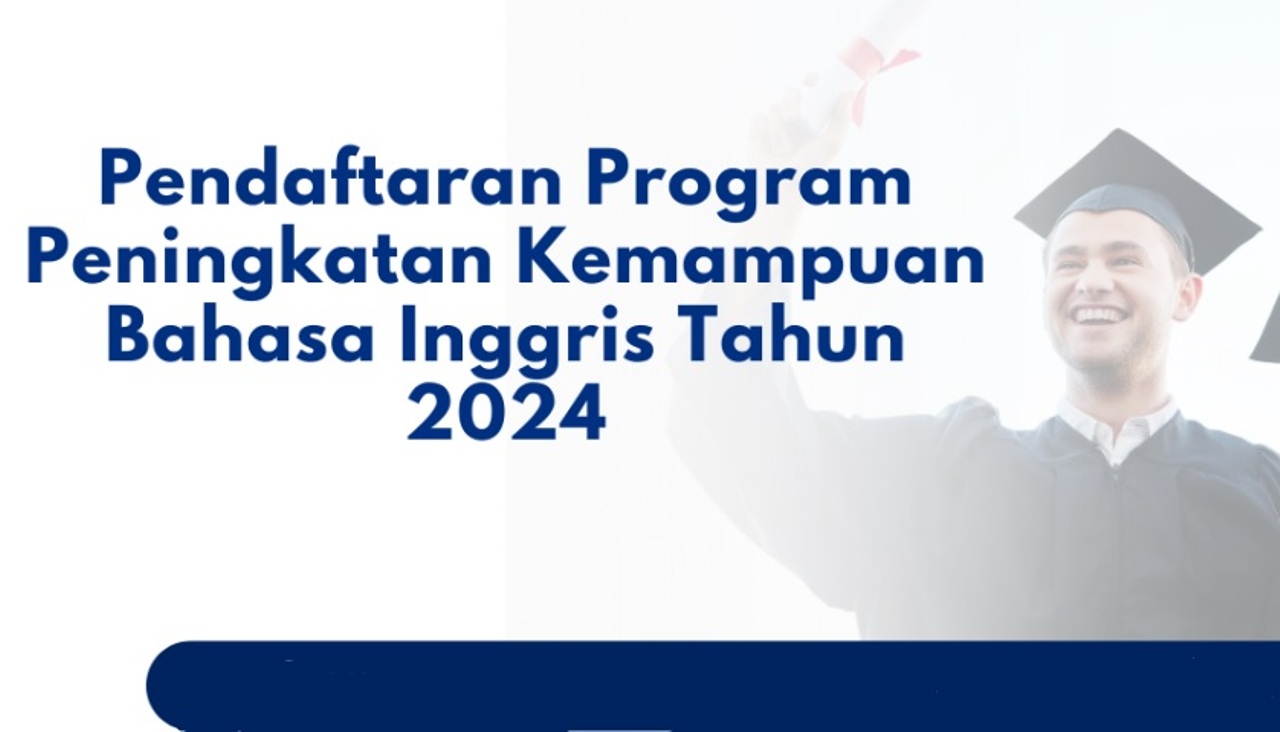 Dosen Wajib Tahu! Program Peningkatan Kemampuan Bahasa Inggris Kemendikbudristek Tahap 2 Kembali Dibuka