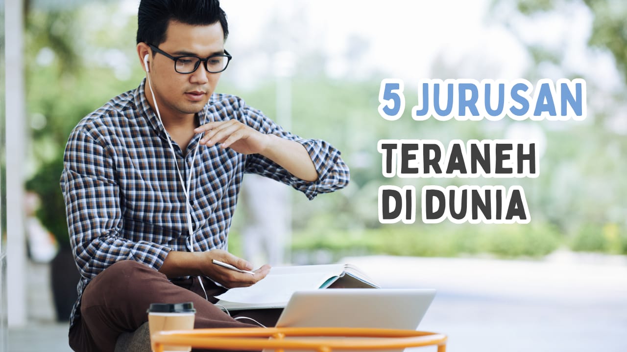 5 Jurusan Kuliah Paling Aneh di Dunia, Ada di Kampus TOP QS WUR 2024?