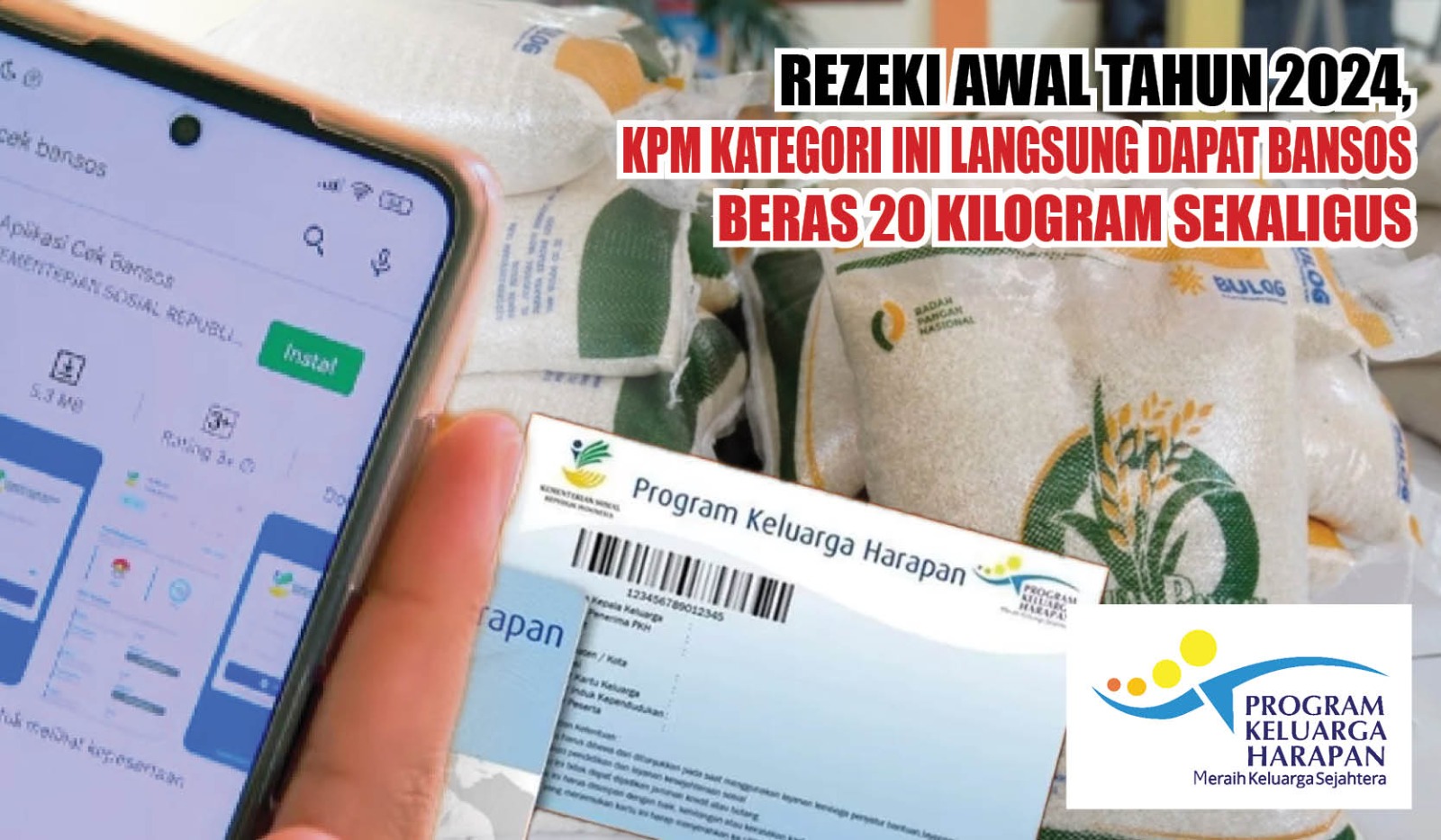 Rezeki Awal Tahun 2024, KPM Kategori Ini Langsung Dapat Bansos Beras 20 Kilogram Sekaligus