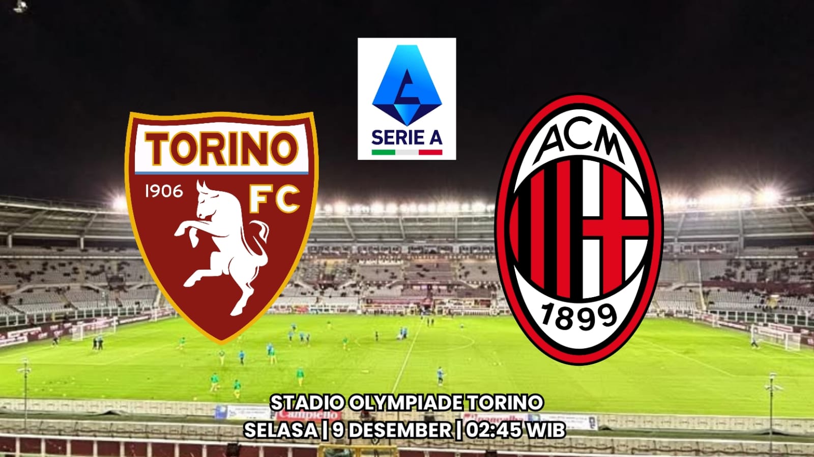 Prediksi Torino vs AC Milan: Saatnya Bangkit dari Kekalahan Menyakitkan