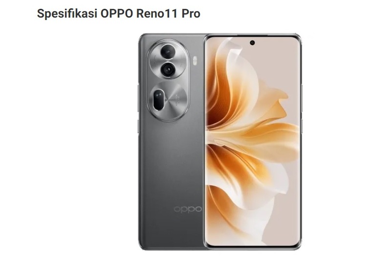 OPPO Reno11 Pro, Ponsel yang Memberikan Pengalaman Fotografi Terbaik Bagi Penggunanya
