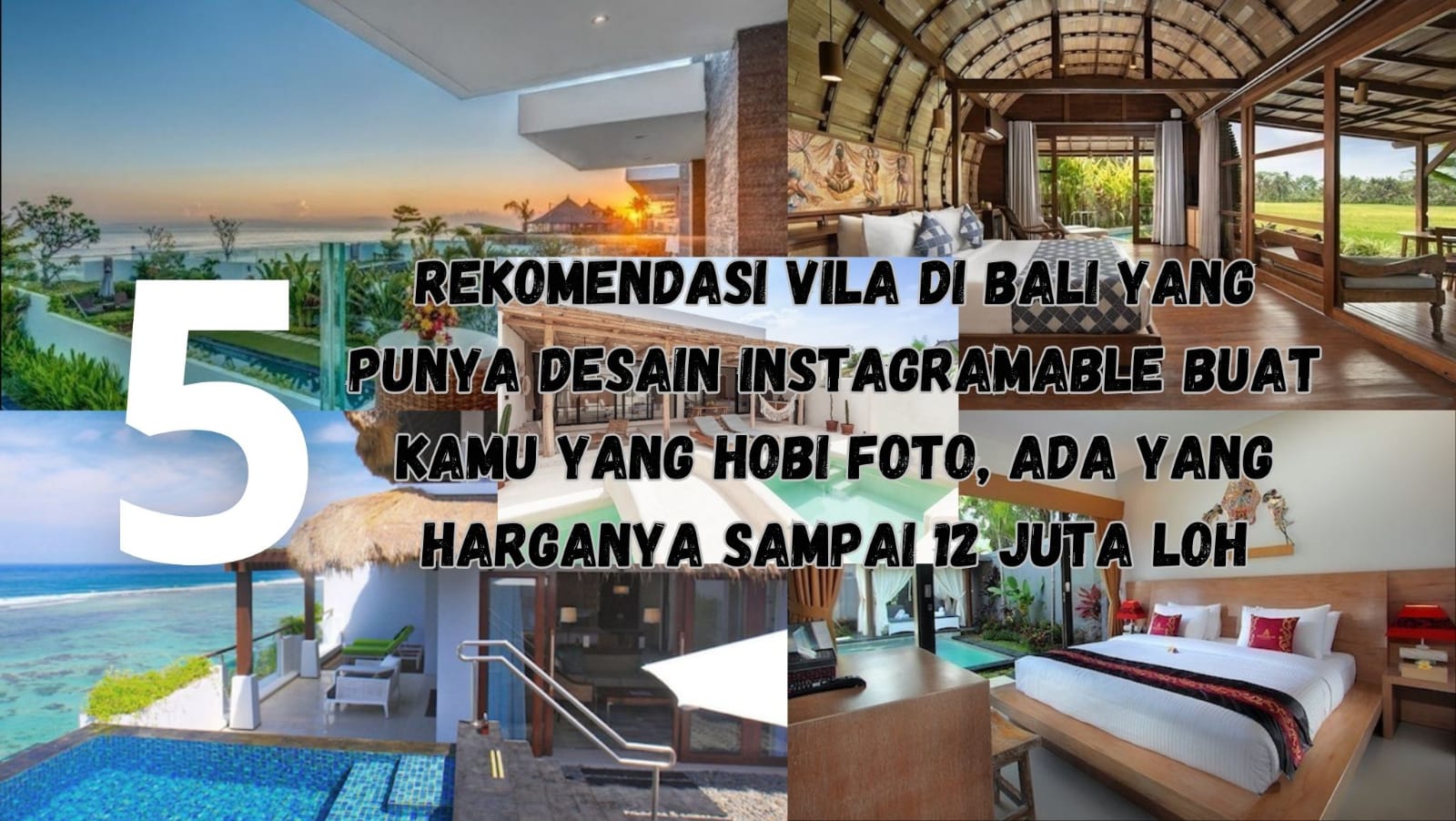 5 Rekomendasi Villa di Bali dengan Desain Instagramable, Cocok Buat Foto, Minat?