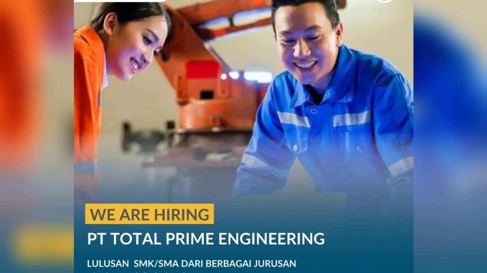 Lowongan Kerja dari PT Total Prime Engineering Fresh Graduate Lulusan SMA SMK