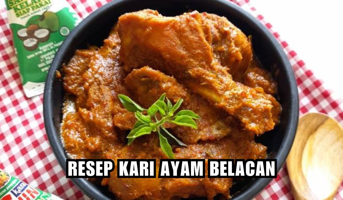 Wajib Coba! Masakan Kari Ayam Belacan Cocok Banget Disantap dengan Nasi Hanget