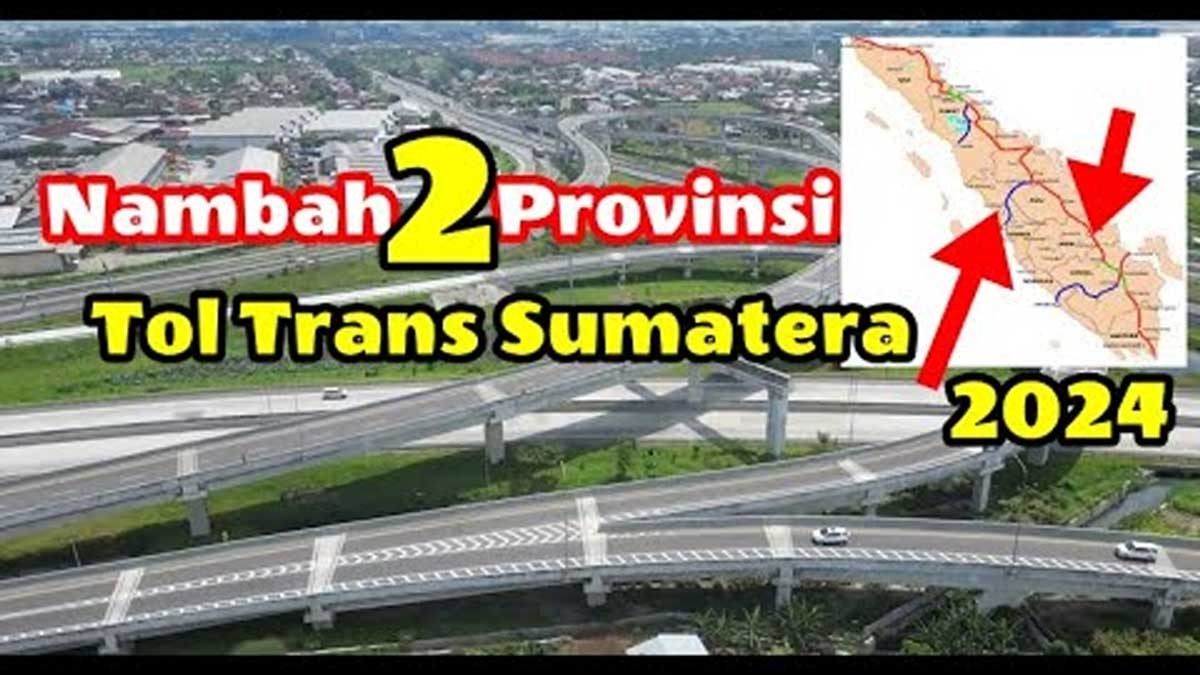 Ganti Presiden, Proyek Jalan Tol Trans Sumatera Belum Tersambung, Masih Berlanjut? 