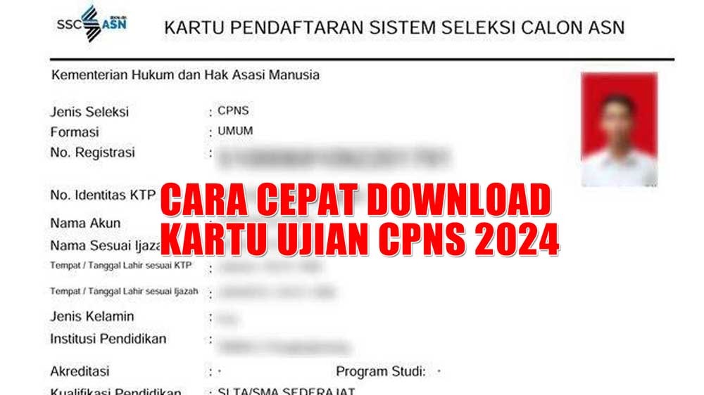 Cara Cepat Download Kartu Ujian CPNS 2024 dan Persiapan Dokumen Wajib untuk Tes SKD