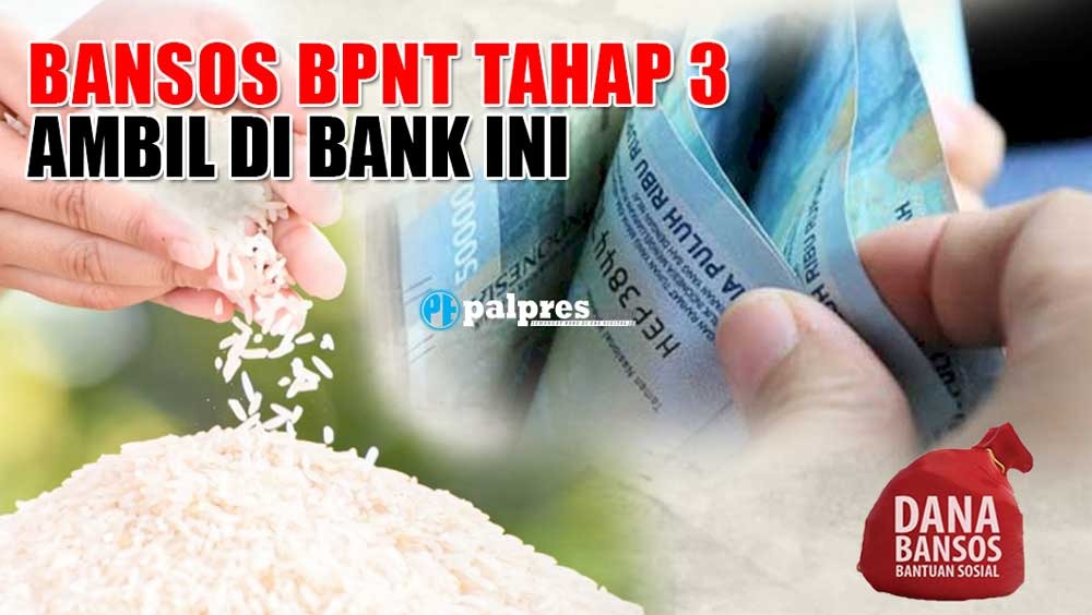 Bansos BPNT Tahap 3 Periode Mei-Juni Rp400.000 Sudah Cair, Ambilnya di Bank Ini