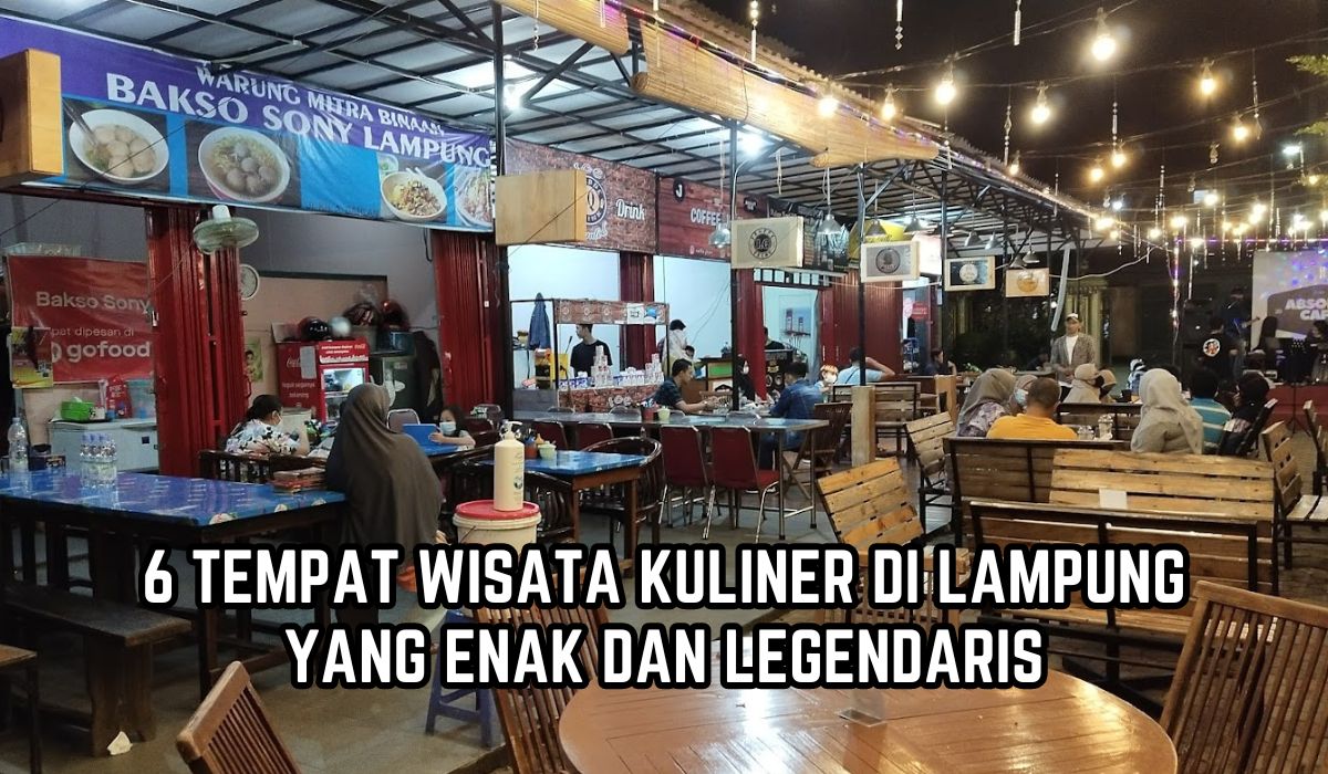 6 Tempat Wisata Kuliner di Lampung yang Enak dan Legendaris,Selalu Ramai Pengunjung Ketika Liburan Akhir Tahun