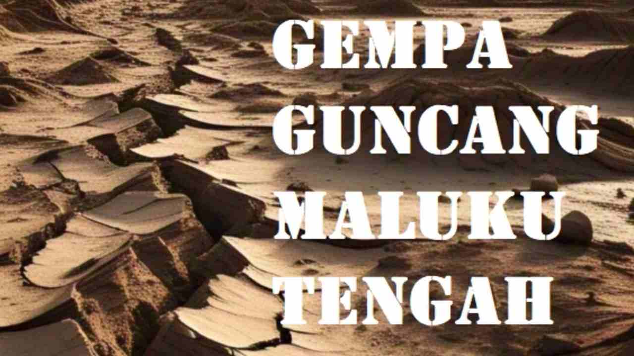 Update BMKG, Pagi Ini Maluku Tengah 6 Kali Diguncang Gempa, Tak Berpotensi Tsunami