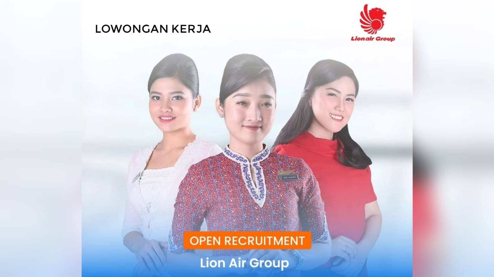 Lowongan Kerja Tebaru dari Lion Air Group Sebagai Pramugara dan Pramugari Apa Saja Syaratnya?