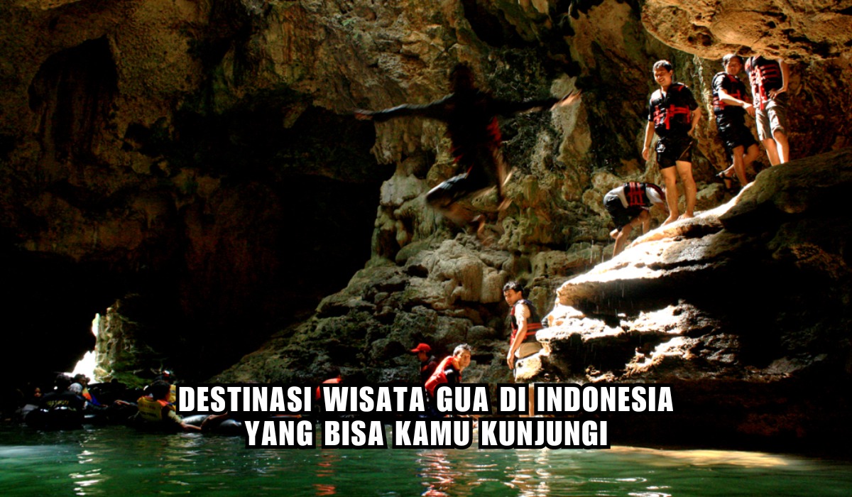 6 Destinasi Wisata Goa di Indonesia, Mata Dimanjakan Eksotisnya Stalagmit dan Stalagtit, Tertarik?