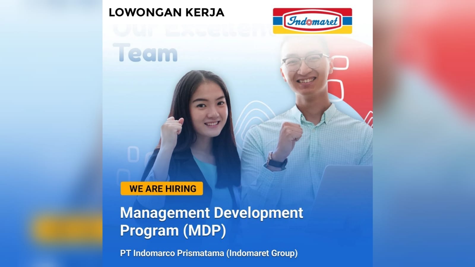 Lowongan Kerja Perusahaan Waralaba Tebesar Indonesia PT Indomarco Prismatama (Indomaret Group)