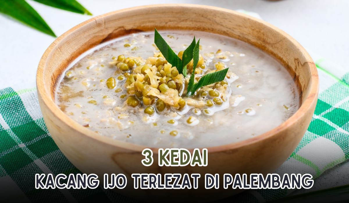 3 Kedai Makanan yang Menyediakan Bubur Kacang Ijo Paling Lezat di Palembang, Harga Mulai dari Rp2 Ribuan Aja!