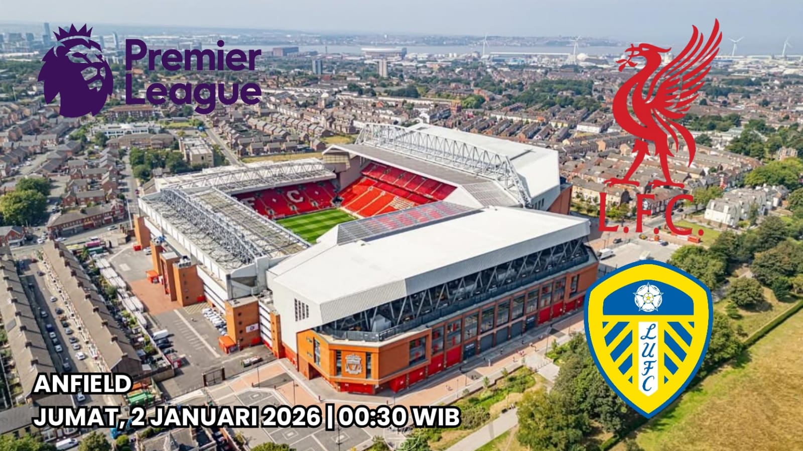 Liverpool vs Leeds: Preview, Prediksi dan Susunan Pemain