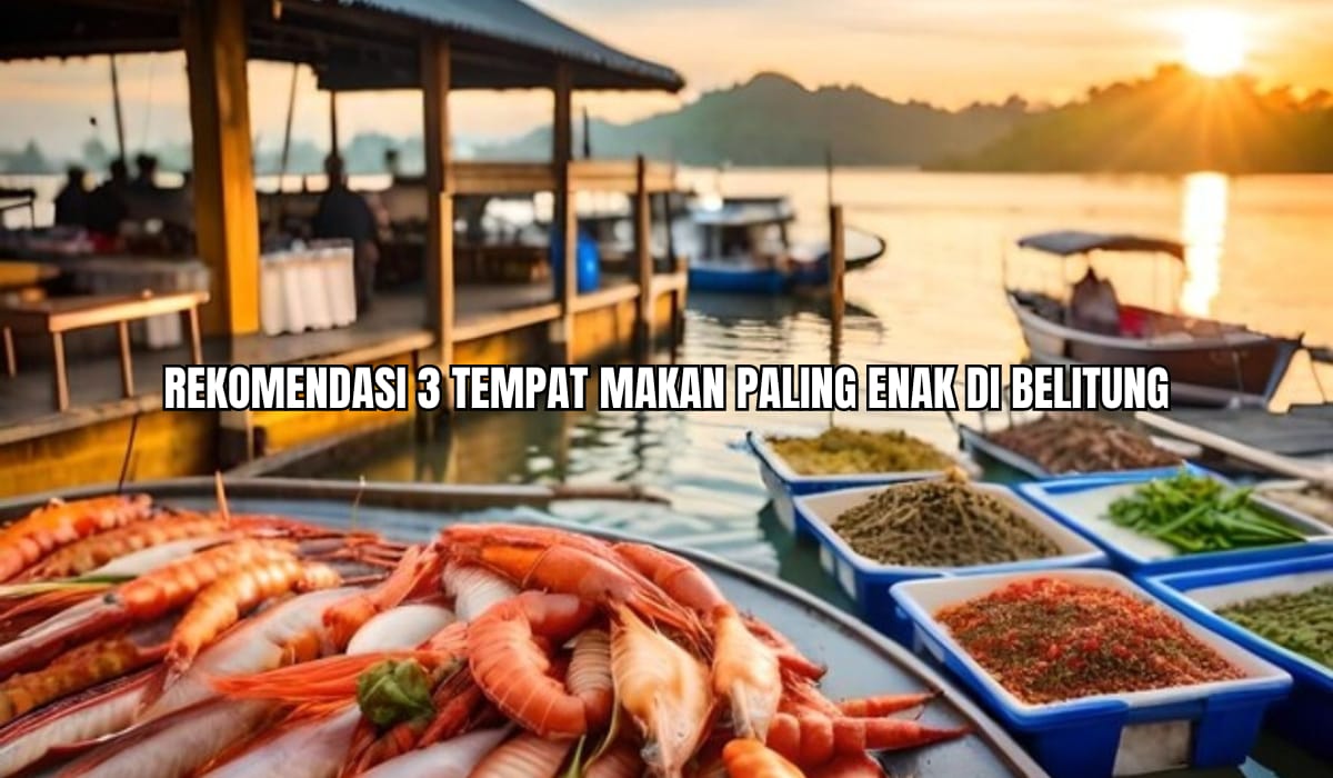 3 Tempat Wisata Kuliner Paling Enak di Belitung, Ada yang Dijuluki 1001 Warung Kopi, Jangan Lupa Cicipi Mie
