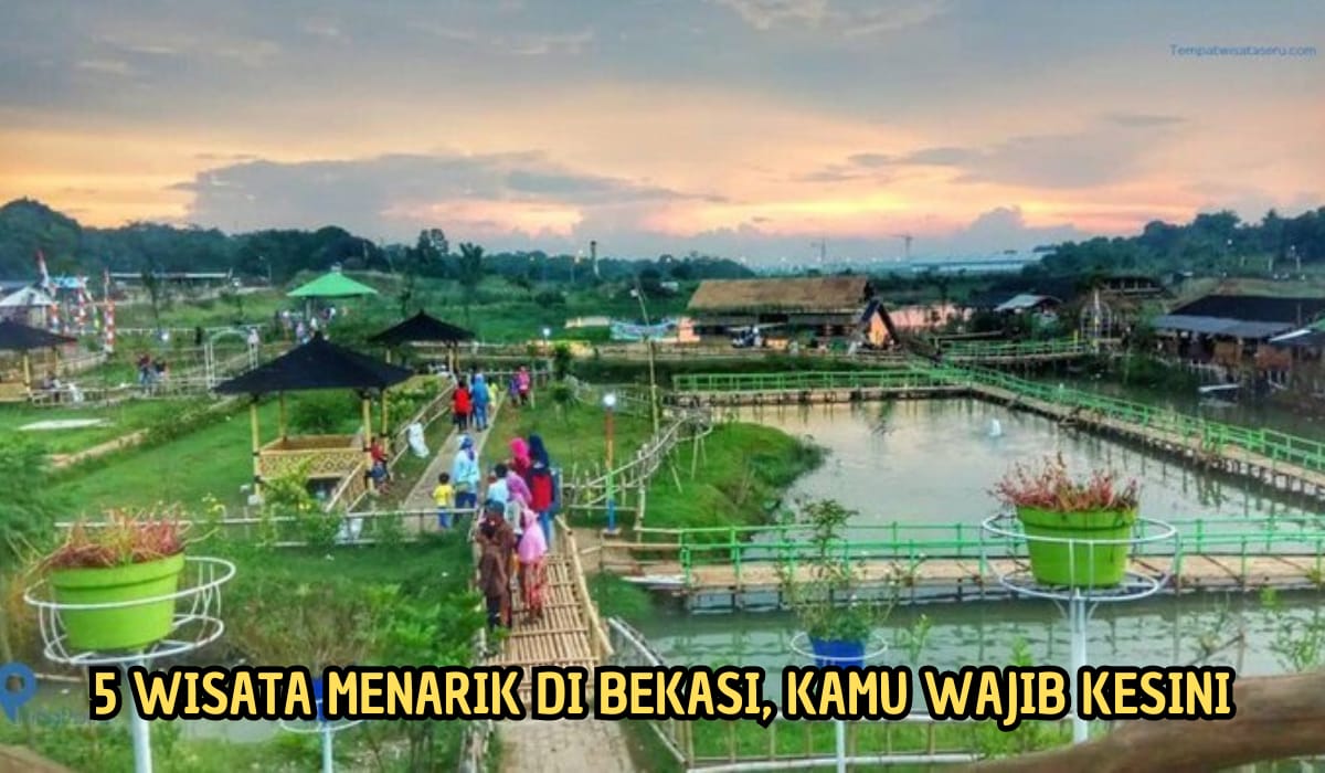 5 Objek Wisata Menarik di Bekasi, Liburan Makin Asyik dengan Keluarga, Banyak Spot Menarik dan Favorit