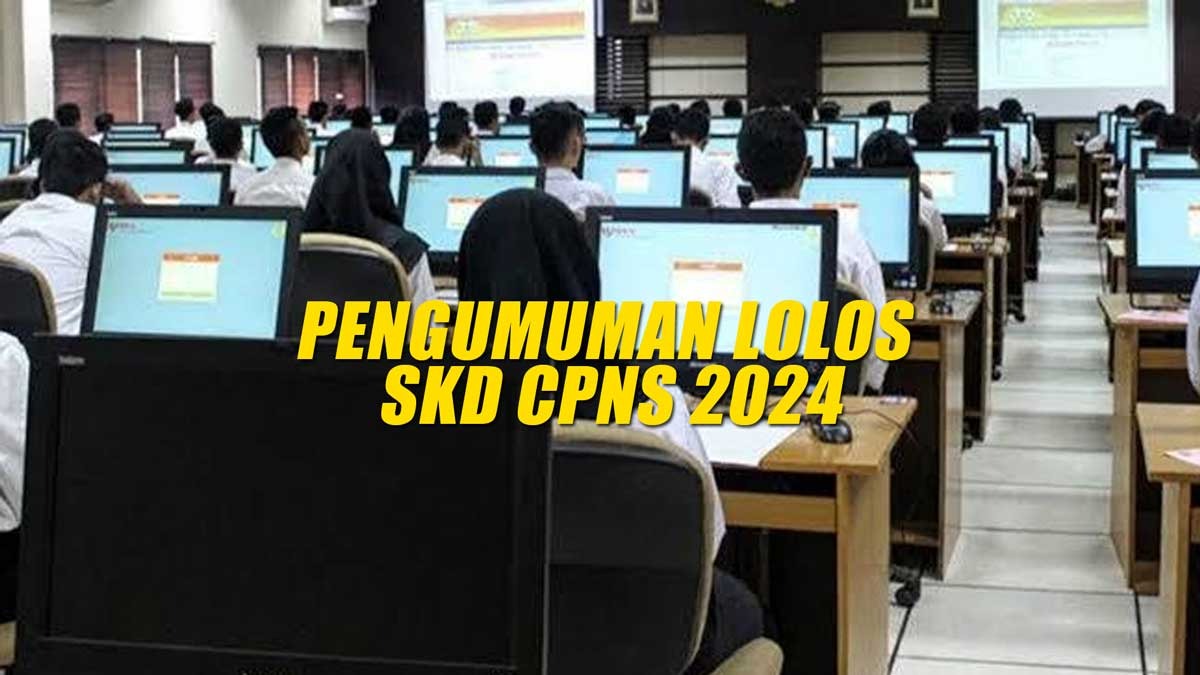 Cek Nilai SKD CPNS 2024 Sudah Keluar, Ini Linknya 