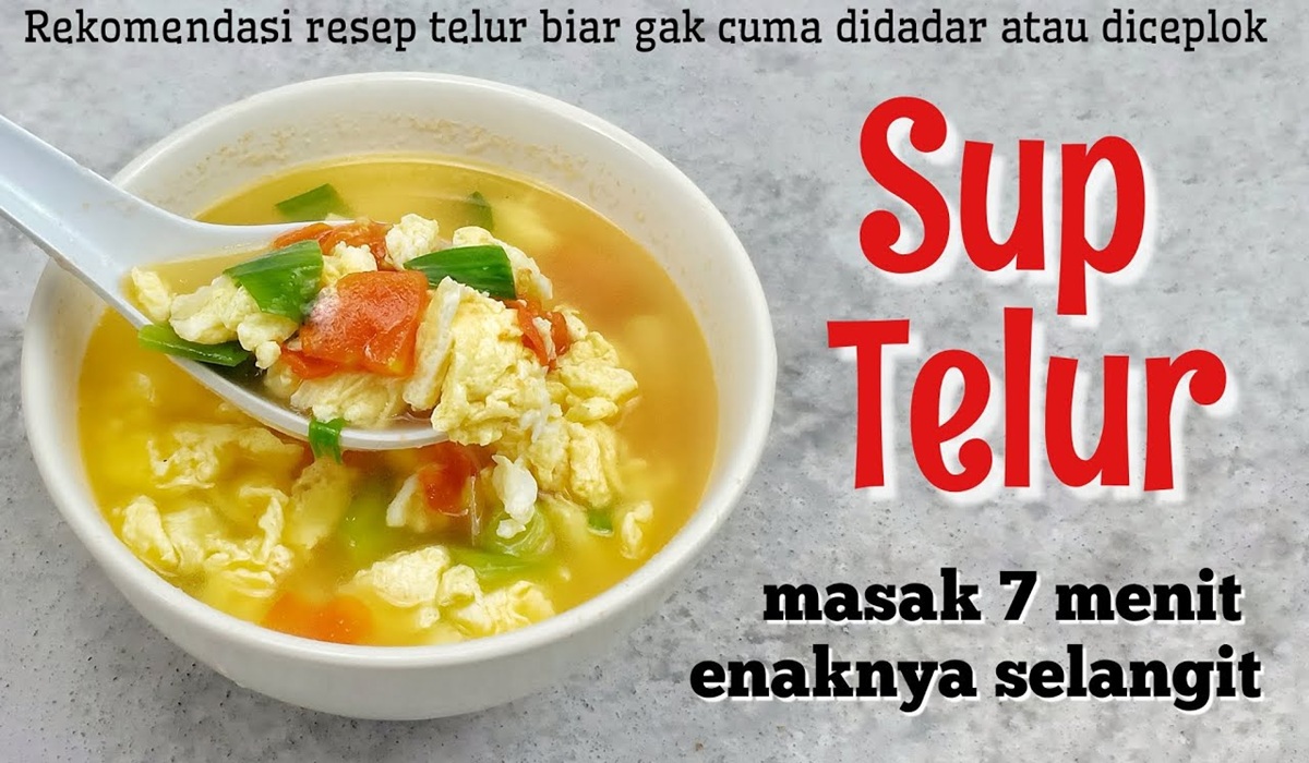 Resep Sup Telur Tomat Super Praktis, Cuma 7 Menit!