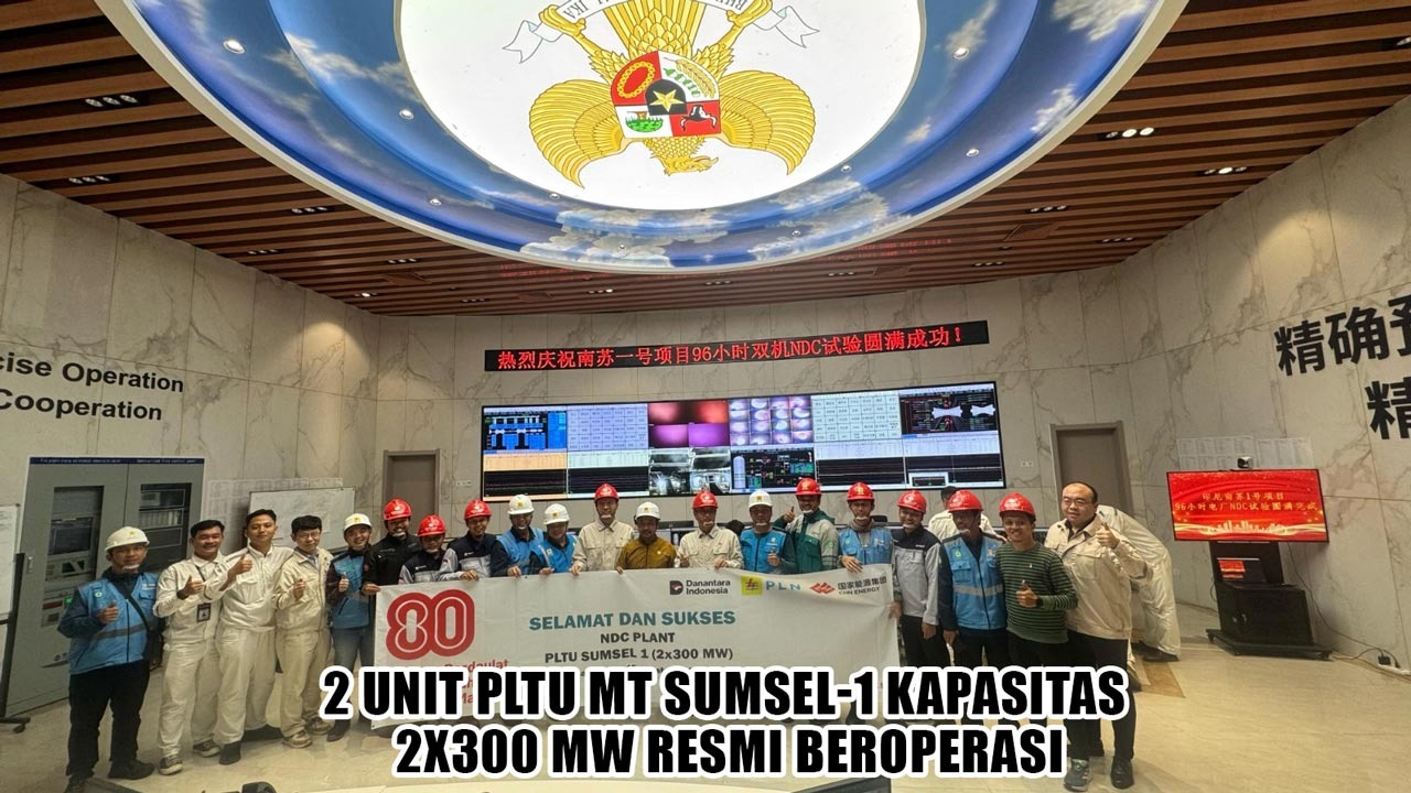 2 Unit PLTU MT Sumsel-1 Kapasitas 2x300 MW Resmi Operasi, Bukti PLN Perkuat Keandalan Listrik Bumi Sriwijaya