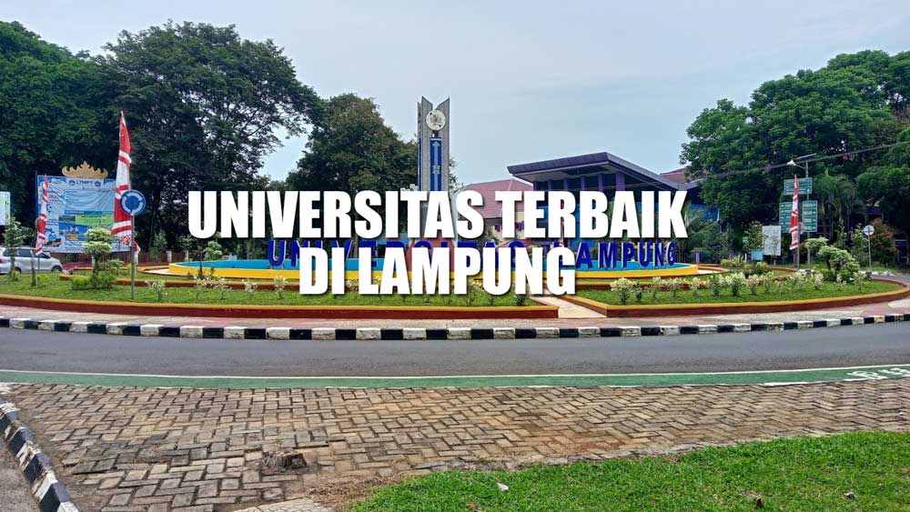 9 Universitas Terbaik di Provinsi Lampung Versi Webometrics 2023, Unila Posisi Pertama