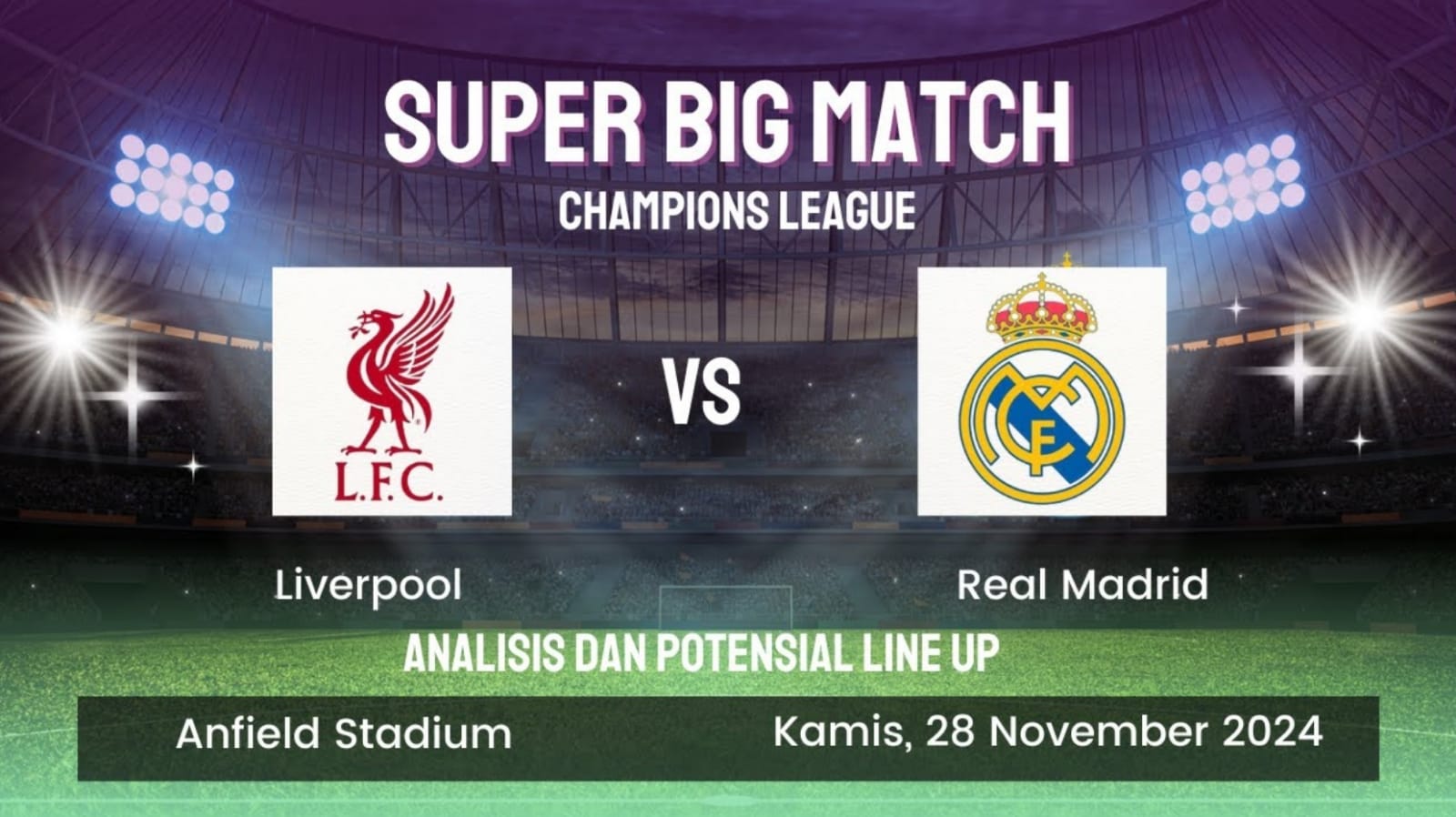 Big Match Liga Champions Liverpool vs Real Madrid-Prediksi dan Preview 'The Reds Menjaga Rekor Sempurna