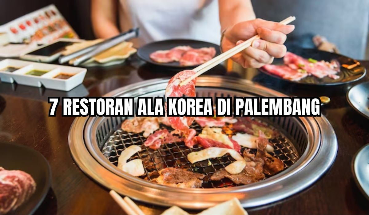 10 Restoran ala Korea Murah Meriah di Palembang, Harga Mulai Rp6 Ribuan!