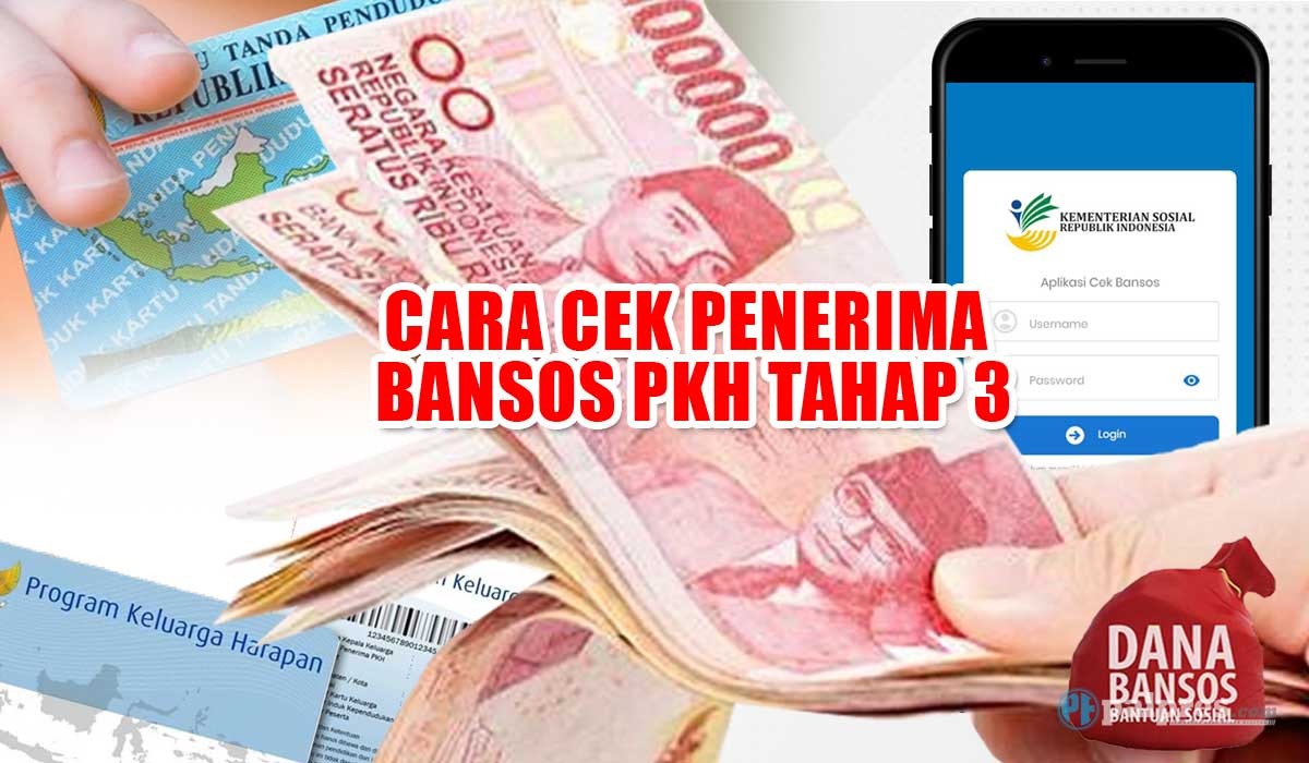 Cara Cek Penerima Bansos PKH Tahap 3, Ada Bantuan Rp3.000.000 Masuk Rekening KPM