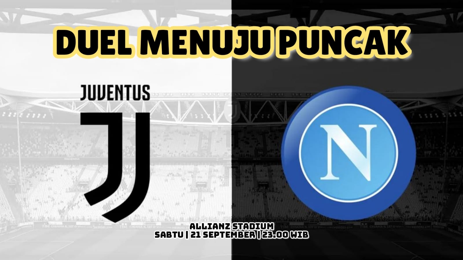 Serie A Juventus vs Napoli, Preview, Kabar Tim, Susunan Pemain dan Prediksi Skor 'Duel Menuju Puncak'