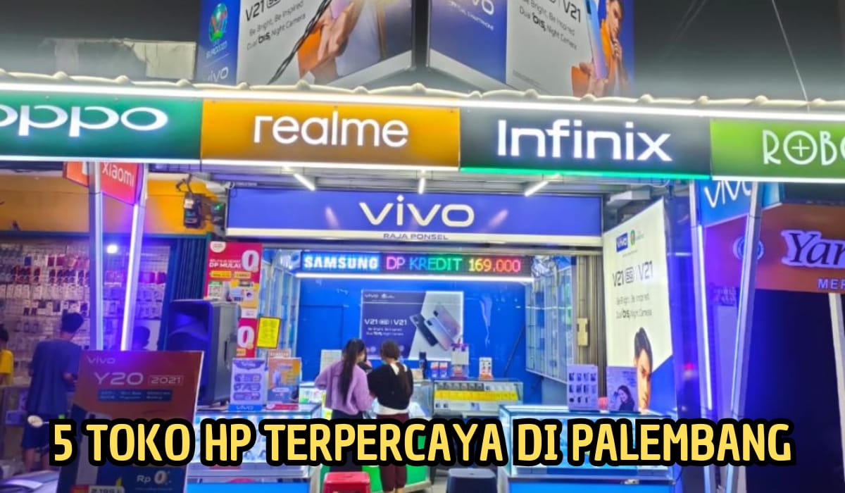 Syarat Mudah Bisa Bayar Kredit, 5 Toko HP Ini Paling Lengkap dan Terpercaya di Palembang