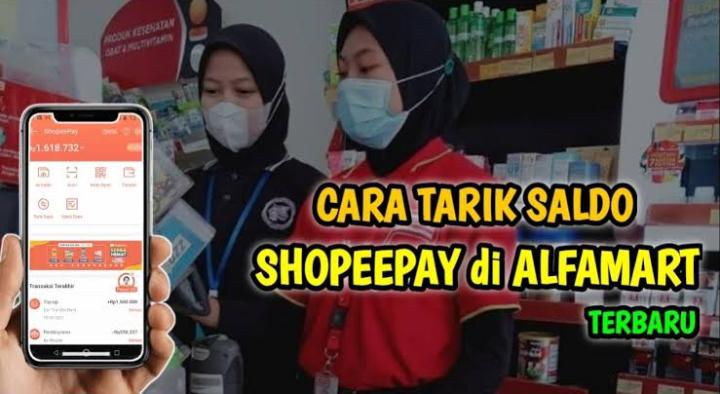 Cara Tarik Saldo DANA Shopeepay di Alfamart, Simple dan Langsung Berhasil