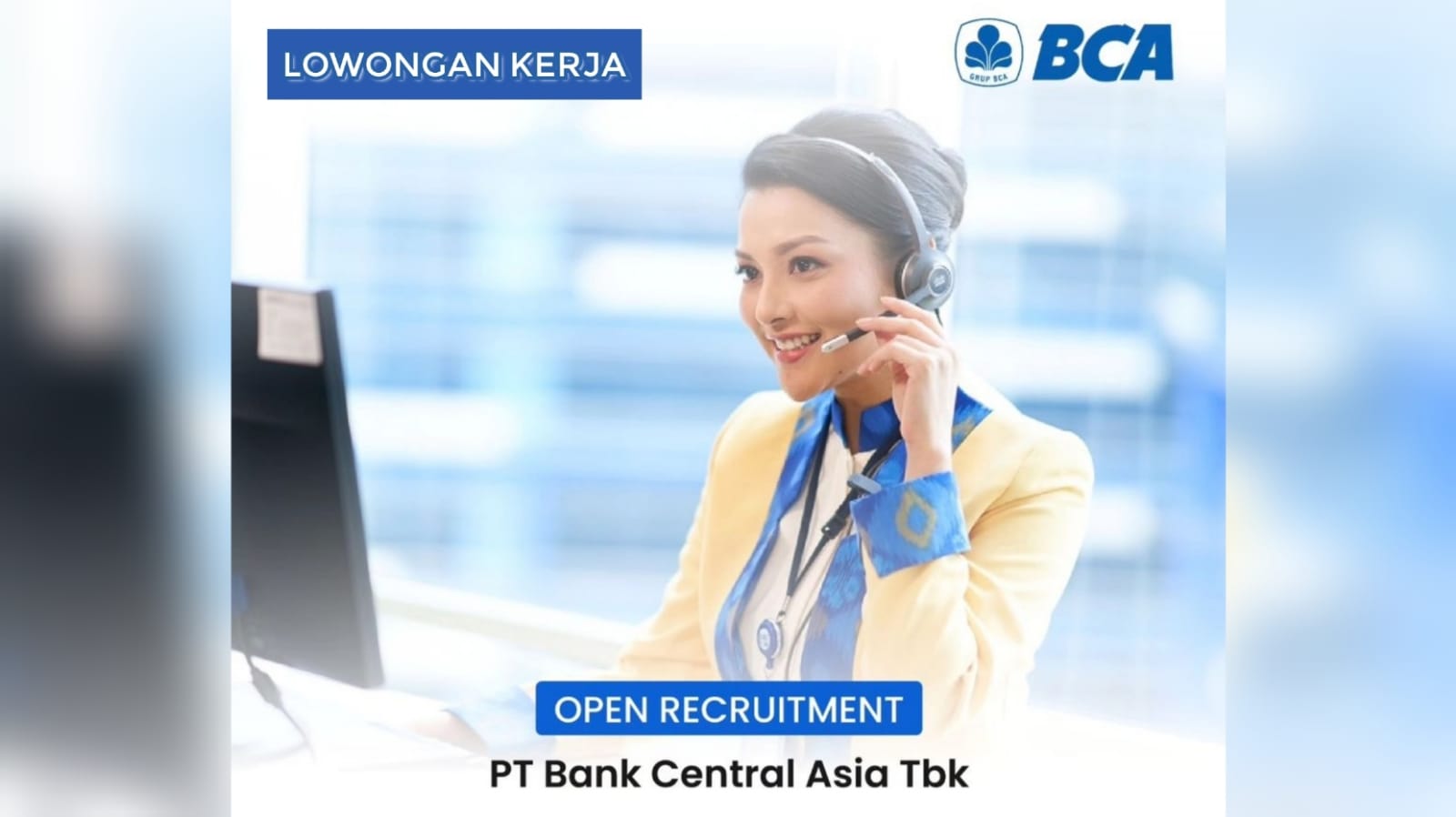 Lowongan Kerja Terbaru PT Bank Central Asia Tbk Penempatan Seluruh Indonesia Cek Syarat dan Lokasi Tes